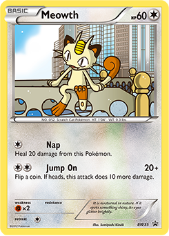 Meowth BW35<br/>Sumiyoshi Kizuki